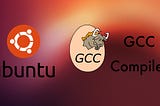 GCC COMPILER