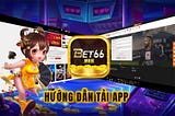 🐠Tải app Bet66 | Trải nghiệm cá cược tại sân chơi đẳng cấp