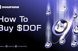 HOW TO BUY $DOF — STEP BY STEP INSTRUCTIONS