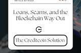Loans, Scams, and the Blockchain Way Out