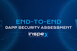 End-to-End DApp Security Assessment Service