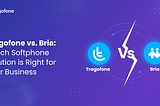 Tragofone Vs Bria | Best Softphone
