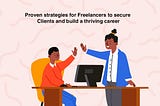 Getting New Clients: Proven Strategies for African Freelancers to Secure Clients and Build a…
