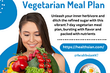 What is a No-Sugar Vegetarian Meal Plan, 7-Day No-Sugar Vegetarian Meal Plan.