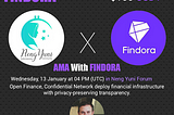 Findora Recap With Neng Yuni Forum