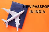 NEW PASSPORT IN INDIA