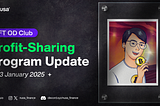 NFT OD Club Profit-Sharing Program Update — 16 January 2025