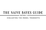 Why use Naive Bayes?