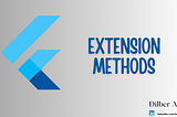 Flutter’da Extension Kullanımı