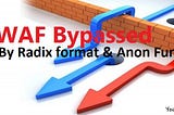 Radix number and Anonymous Function to Bypass some WAF’s during XSS