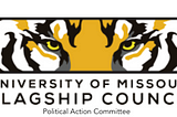 A NOTE FROM THE UNIVERSITY MISSOURI FLAGSHIP COUNCIL PAC