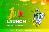 🚀 PearZap $JUIX launch🚀