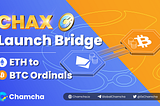 Creating New Pathways: CHAX Launches ETH to Ordinals Bridge