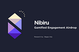 NIBIRU : Gamified Engagement Airdrop