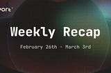 Port3 Weekly Report: February 26th — March 3rd