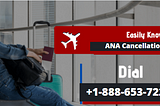 ANA Cancellation