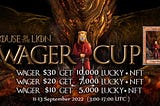 HOUSE OF THE LION WAGER CUP (11–13 October 2022)