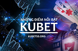 Kubet có trụ sở chính tại Philippines