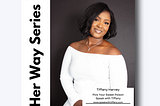 Biz Her Way Series: Meet Tiffany West-Harvey, The Mixologist
