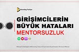 MENTORSUZLUK