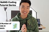 Video Coding Tutorial: How to find the number of islands in a matrix