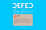 DEFED: Unfortunate Incident Turns into a Triumph of Trust