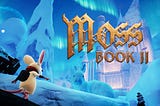 Moss Book II — release date is set