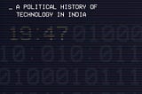 India’s Troubled Tryst with Technology: A Review of Midnight’s Machines by Arun Sukumar