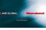 AND Global kicks off a global strategic partnership with Marubeni Corporation