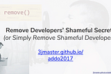 All Day DevOps 2017 — Removing Developers’ Shameful Secrets
