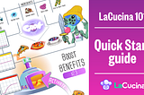 LaCucina 101 — Quick Start Guide
