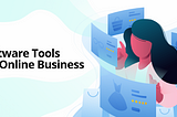 15 Best Ecommerce Business Tools That You Need to Have