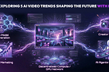 5 Breakthrough AI Video Trends Every Creator Should Watch in 2026