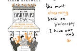 “At The Existentialist Café”: Absolute Delight of a Book