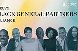 HBCUvc Black General Partners Alliance Supports Capacity Needs, Opportunities for New Wave of…