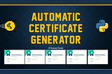 Make an Automatic Certificate Generator in Python — 10 Lines Code | Automation [How to?]