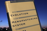 Takahiro Fujimoto: The Evolution of a Manufacturing System at Toyota, 1999