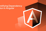 Demystifying Dependency Injection in Angular