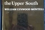 A photo of William Lynwood Montell’s book “Killings — Folk Justice in the Upper South.”