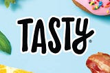 — — Tasty’s amazing content marketing — -