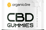 Organicore CBD Gummies Always Great Results!