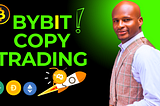 Automate Your Crypto Journey: A Bybit Copy Trading Tutorial