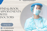 Find & Book Appointments with Digidoctor