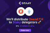 Staky will distribute OasisETH rewards to $ROSE delegators