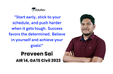 A Journey from Dreamer to Achiever (GATE 2023, AIR 14), Ft. Praveen Sai Nakkala