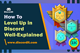 How to Level Up in Discord Well-Explained