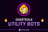 Top 3 DogeTools Telegram Utility Bots for Dogechain.