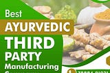 Best Ayurvedic Third Party Manufacturing Company in Chandigarh