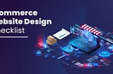 Ecommerce web design checklist