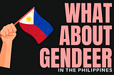 What About Gender in the Philippines